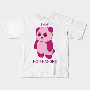 I AM! NOT! HANGRY! Kids T-Shirt